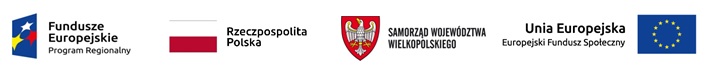 Logo Funduszy Europejskich, Programu regionalnego WRPO, Flaga Polski, Logo Województwa Wielkopolskiego
